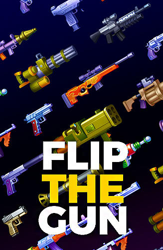 game pic for Flip the gun: Simulator